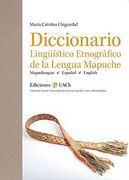 Diccionario Lingüístico-Etnográfico de la Lengua Mapuche