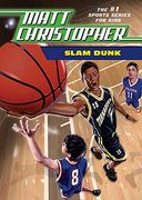 Slam Dunk (Matt Christopher: The #1 Sports Series for Kids) (en Inglés)