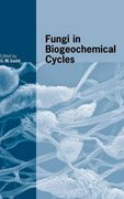 Fungi in Biogeochemical Cycles Hardback (British Mycological Society Symposia) 