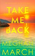 Take me Back (en Inglés)