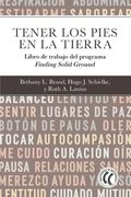 Tener los pies en la tierra: Libro de trabajo del programa Finding Solid Ground