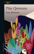 Los abismos (Premio Alfaguara de novela 2021)