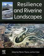 Resilience and Riverine Landscapes (en Inglés)