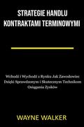 Strategie Handlu Kontraktami Terminowymi (en Polaco)