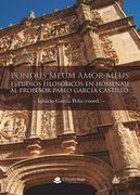 Pondus Meum Amor Meus. Estudios Filosóficos en Homenaje al Profesor Pablo Garcí­A Castillo