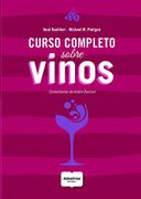Curso Completo Sobre Vinos - Pleitgen Koelliker - Albatros