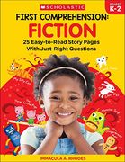 First Comprehension: Fiction: 25 Easy-To-Read Story Pages With Just-Right Questions (en Inglés)