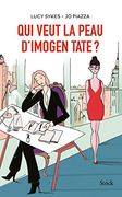 Qui Veut la Peau D'imogen Tate? (en Francés)