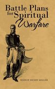 Battle Plans for Spiritual Warfare (en Inglés)