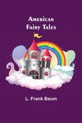 American Fairy Tales (en Inglés)