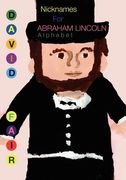 nicknames for abraham lincoln (en Inglés)
