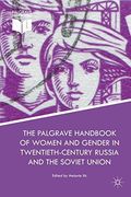 The Palgrave Handbook of Women and Gender in Twentieth-Century Russia and the Soviet Union (en Inglés)