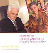 portrait of jacques derrida as a young jewish saint (en Inglés)