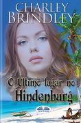 O Último lugar no Hindenburg (en Portugués)