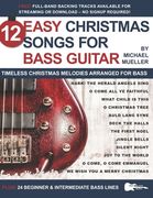 12 Easy Christmas Songs for Bass Guitar: Timeless Christmas Melodies Arranged for Bass (en Inglés)