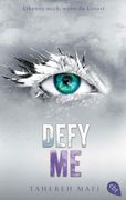 Defy me: Die Fortsetzung der Mitreißenden Romantasy-Reihe. Tiktok Made me buy it (in German)