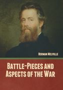 Battle-Pieces and Aspects of the War (en Inglés)