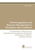 thermoregulation and resource management in honeybees (apis mellifera) (en Inglés)