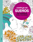 Jardín de los Sueños: Libérate del Estrés de Forma Creativa (in Spanish)