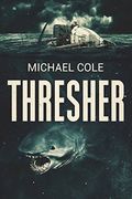 Thresher: A Deep sea Thriller (en Inglés)