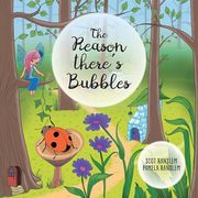 The Reason There's Bubbles (en Inglés)