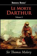 le morte darthur, vol. 2