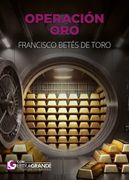 Operación oro (Edición Letra Grande)