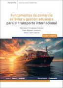 Fundamentos de Comercio Exterior y Gestión Aduanera Para el Comercio Internacional: Comt019Po