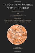 The Cuisine of Sacrifice Among the Greeks (en Inglés)