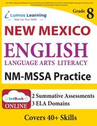 New Mexico Measures of Student Success and Achievement (NM-MSSA) Test Practice: Grade 8 English Language Arts Literacy (ELA) Practice Workbook and Ful (en Inglés)