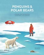 Penguins and Polar Bears: A Pretty Cool Introduction to the Arctic and Antarctic (en Inglés)