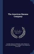 The American Banana Company (en Inglés)