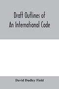 Draft Outlines of an International Code (en Inglés)