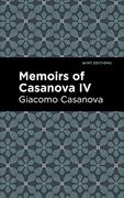 Memoirs of Casanova Volume iv (Mint Editions) 