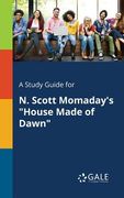 A Study Guide for N. Scott Momaday's "House Made of Dawn" (en Inglés)