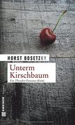 Unterm Kirschbaum: Ein Theodor-Fontane-krimi