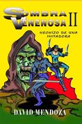 Sombra Venenosa II: Hechizo de Una Imitadora
