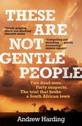 These Are Not Gentle People (en Inglés)