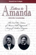 letters to amanda: the civil war letters of marion hill fitzpatrick, army of northern virginia (en Inglés)