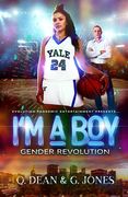I'm A Boy: Gender Revolution (en Inglés)