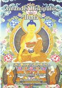 Grandes Discipulos de Buda (in Spanish)