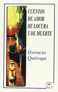 Cuentos de Amor de Locura y de Muerte
