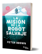La misión de la robot salvaje