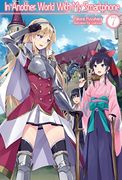 In Another World With my Smartphone: Volume 7 (in Another World With my Smartphone (Light Novel))
