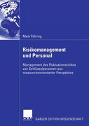 Risikomanagement und Personal de Meik Führing(Deutscher Universitätsvlg) (in German)