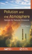 Pollution and the Atmosphere: Designs for Reduced Emissions (en Inglés)