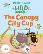 Stories for Maths: The Canopy City cup (en Inglés)