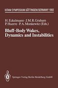 Bluff-Body Wakes, Dynamics and Instabilities: Iutam Symposium, Göttingen, Germany September 7–11, 1992 (Iutam Symposia) (en Inglés)