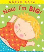 Now i'm Big! (Classic Board Books) (en Inglés)