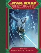 Star Wars Life day Treasury: Holiday Stories From a Galaxy Far, far Away (en Inglés)